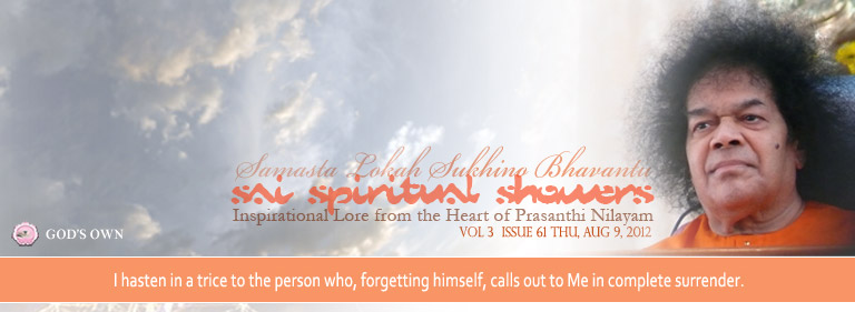 Sai Spiritual Showers: Volume 3  Issue 61 Thu, Aug 09, 2012