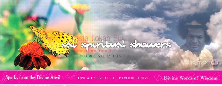 Sai Spiritual Showers:  VOLUME 3  issue 22 thu nov 10,  2011