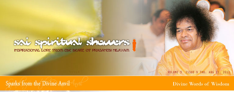 Sai Spiritual Showers: VOLUME 3  issue 9 thu, Aug 11, 2011