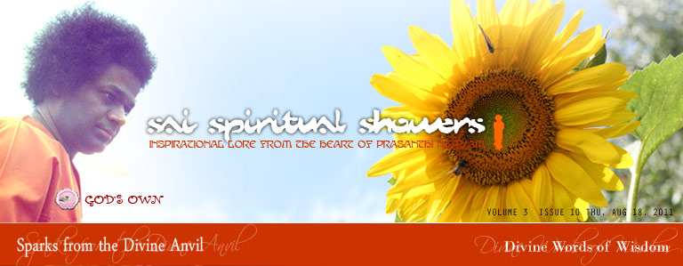 Sai Spiritual Showers: VOLUME 3  issue 10 thu, Aug 18, 2011