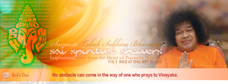 Sai Spiritual Showers: Volume 3  Issue 67 Thu, Sep 20, 2012