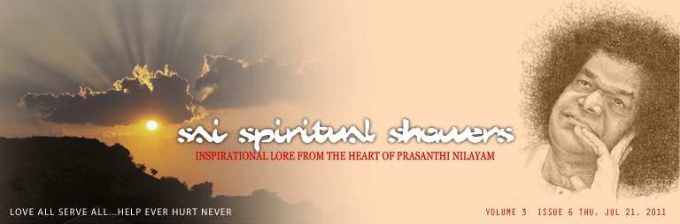 Sai Spiritual Showers: Volume 3, Issue 6, Thu, Jul 21, 2011