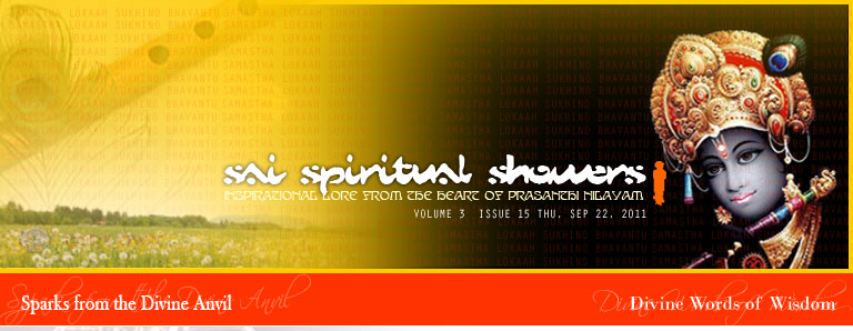 Sai Spiritual Showers: VOLUME 3  issue 15 thu, Sep 22, 2011