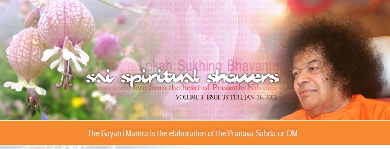 Sai Spiritual Showers:     VOLUME 3  issue 33 thu, jan 26, 2012