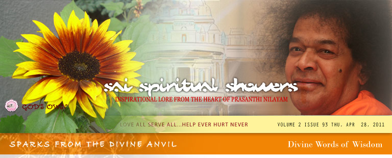 Sai Spiritual Showers VOLUME 2 issue 93 thu, APR  28, 2011