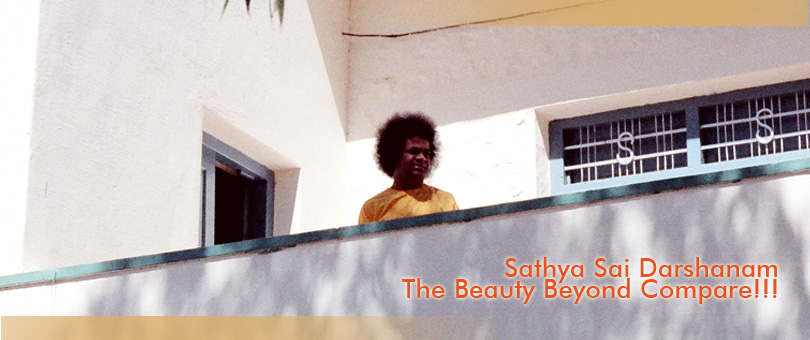 Sathya Sai Darshanam  The Beauty Beyond Compare!!!