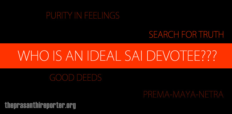 Who is an Ideal Sai devotee???